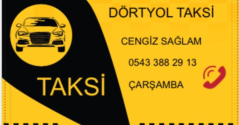 ÇARŞAMBA DÖRTYOL TAKSİ